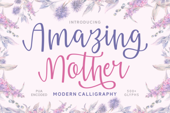 Amazing Mother: The Handwritten Typeface That Elevates Small Brands