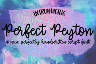 Perfect Peyton: The Handwritten Font for Authentic Brands