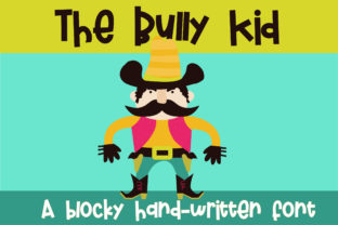 The Bully Kid: A Bold Display Font for Crafters